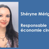 Bienvenue à Shéryne Mérignac, responsable économie circulaire au sein d’Uniclima