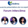 Forum Interclima : les interventions de nos experts